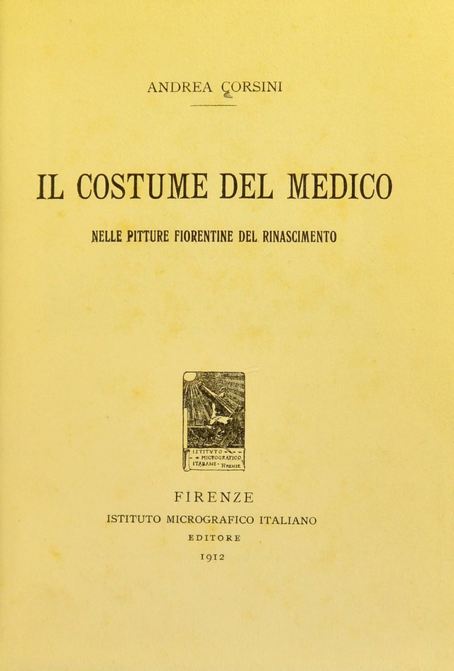 Il Costume Del Medico Nelle Pitture Fiorentine Del Rinascimento Wellcome Collection