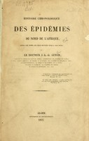 Histoire Chronologique Des Epidemies Du Nord De L Afrique Depuis Les Temps Les Plus Recules Jusqu A Nos Jours Par J L G Guyon Wellcome Collection