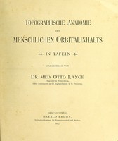 Topographische Anatomie Des Menschlichen Orbitalinhalts In Tafeln Dargestellt Von Otto Lange Wellcome Collection